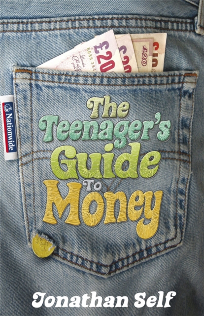 The Teenager's Guide to Money - 9781847242020