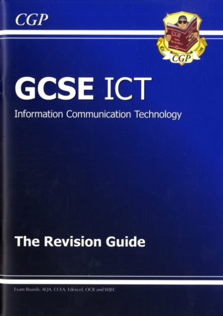 GCSE ICT Revision Guide (A*-G course) - 9781847621726