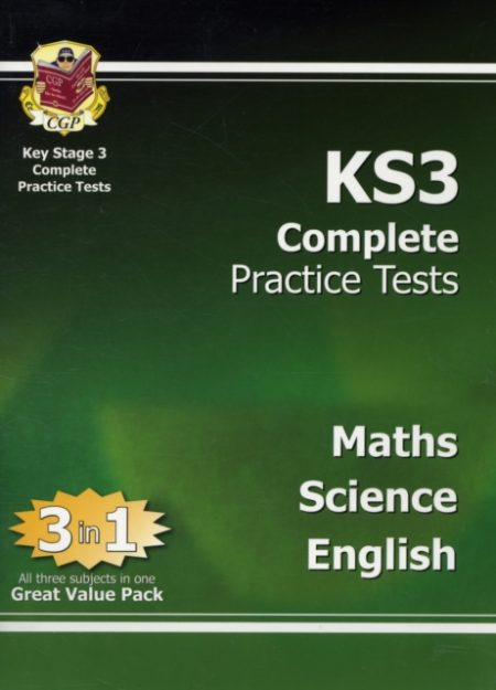 KS3 Complete Practice Tests - Maths, Science & English - 9781847622563