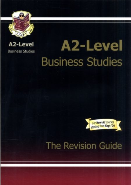 A2-Level Business Studies Complete Revision & Practice - 9781847622730