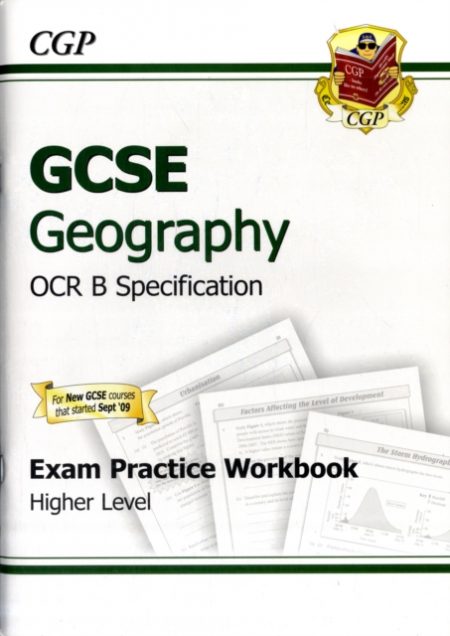 GCSE Geography OCR B Exam Practice Workbook Higher (A*-G Course) - 9781847623744