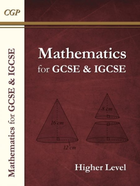Maths for GCSE and IGCSE, Higher Level/Extended (A*-G Resits) - 9781847626875