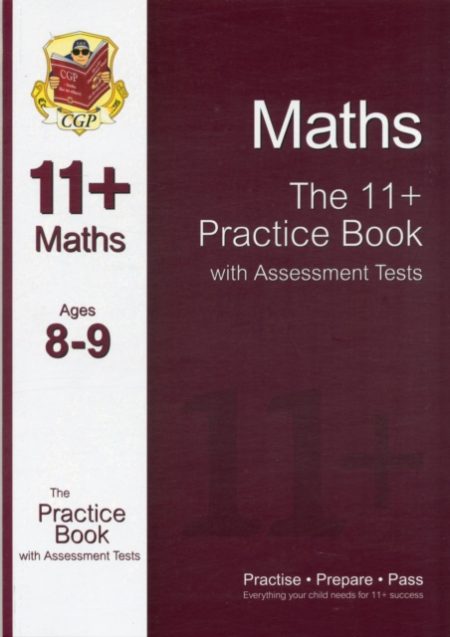 11+ Maths Practice Book with Assessment Tests Ages 8-9 (for GL & Other Test Providers) - 9781847628268