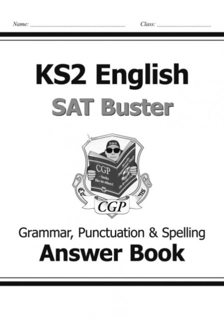KS2 English SAT Buster: Grammar, Punctuation & Spelling - Answer Book 1 (for the 2024 tests) - 9781847629111