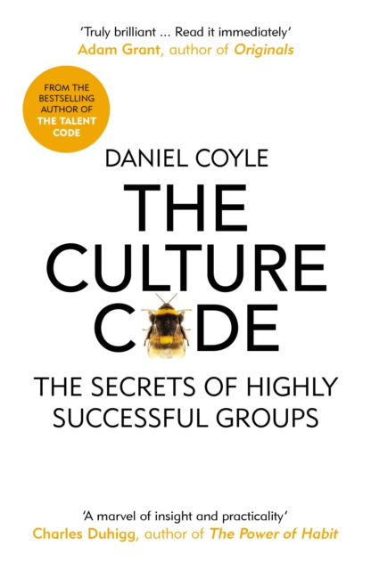 The Culture Code : The Secrets of Highly Successful Groups - 9781847941275