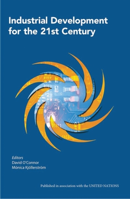 Industrial Development for the 21st Century - 9781848130272