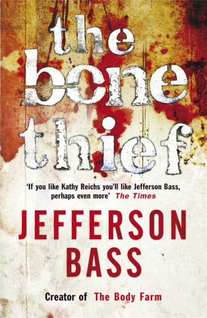 The Bone Thief - 9781849160582