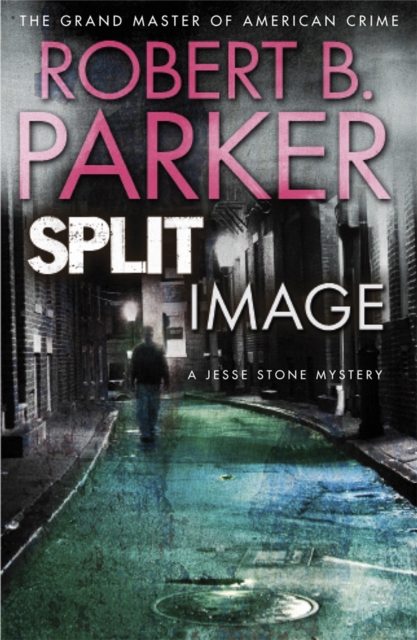 Split Image : A Jesse Stone Mystery - 9781849160759