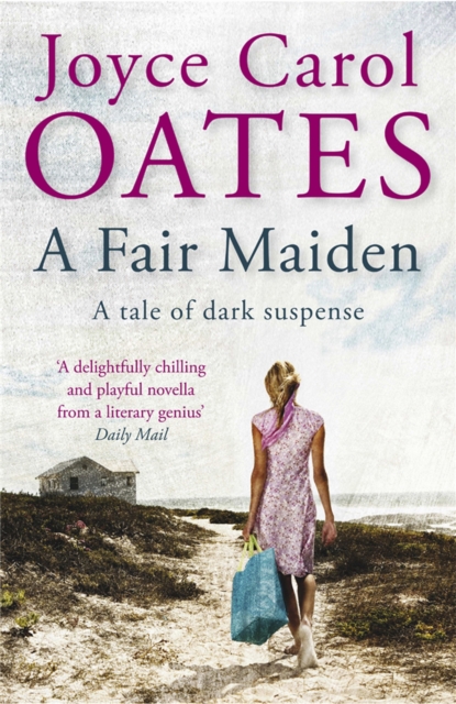 A Fair Maiden : A dark novel of suspense - 9781849162609
