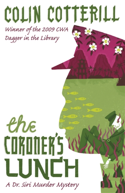 The Coroner's Lunch : A Dr Siri Murder Mystery - 9781849165181
