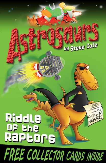 Astrosaurs 1: Riddle Of The Raptors - 9781849411493
