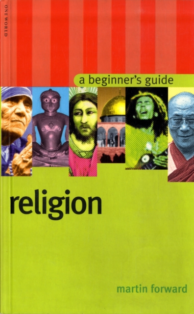 Religion : A Beginner's Guide - 9781851682584