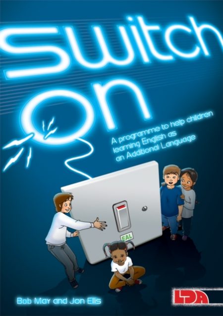 Switch on : A Programme to Help Children Learning English as an Additional Language - 9781855034792