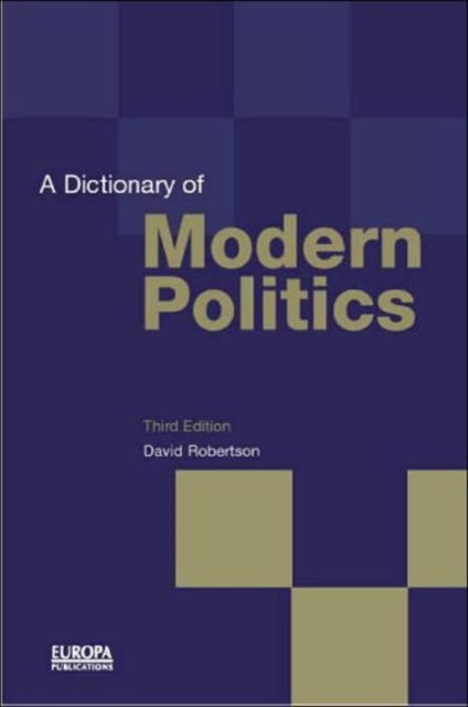 A Dictionary of Modern Politics - 9781857430936