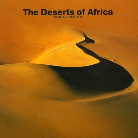 The Deserts Of Africa - 9781860467981