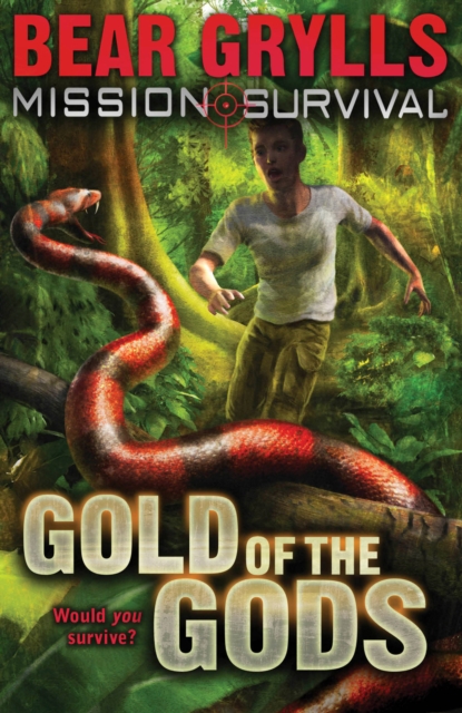 Mission Survival 1: Gold of the Gods - 9781862304796