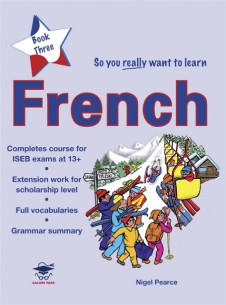 So You Really Want to Learn French 3 Student Book - 9781902984896