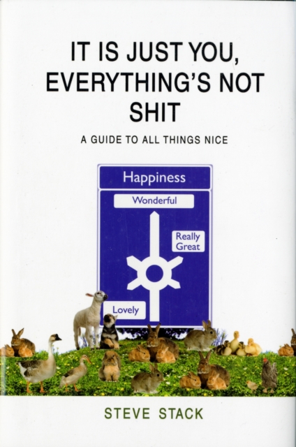 It Is Just You, Everything's Not Shit - 9781905548675