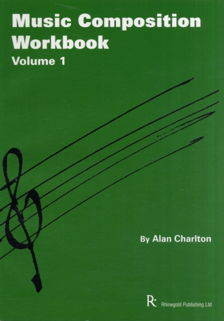 Alan Charlton : Music Composition Workbook 1 - 9781906178307