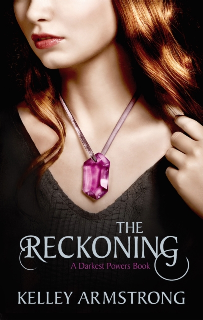 The Reckoning : Book 3 of the Darkest Powers Series - 9781907410086