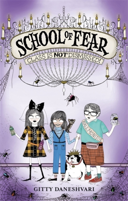 School of Fear: Class is Not Dismissed! : Book 2 - 9781907411670